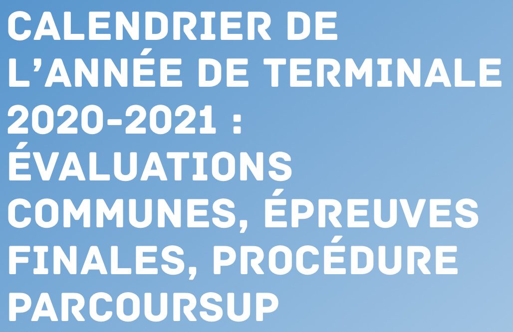 Calendrier de l’année de terminale 2020 – 2021